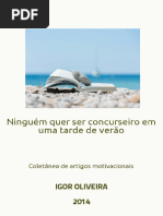 Ninguém Quer Ser Concurseiro em Uma Tarde de Verão