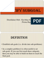 Identify Subgoal: Disediakan Oleh: Kavithaa Sengalrayan: Prema Rajendran