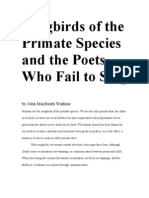 Songbirds of The Primate World and The Poets Who Fail To Sing