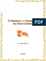 A Natureza e A Necessidade Da Nova Criatura, Por John Flavel