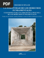 (Colección Dykinson Constitucional.) Müller, Friedrich-La Positividad de Los Derechos Fundamentales - Cuestiones para Una Dogmática Práctica de Los Derechos Fundamentales-Dykinson (2016) PDF