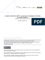 OUVERNEY, A. M. NORONHA, J. C. Modelos de Organização e Gestão Da Atenção À Saúde - Redes Locais, Regionais e Nacionais.