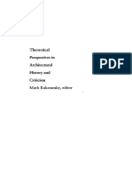 Theoretical Perspectives in Architectural History and Criticism Mark Rakatansky, Editor