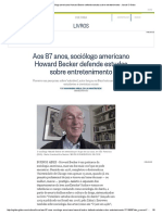 Aos 87 Anos, Sociólogo Americano Howard Becker Defende Estudos Sobre Entretenimento - Jornal O Globo