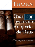 Charutos, o Cristão e A Glória de Deus - Joe Thorn