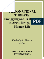 Thachuk, Kimberley L Transnational Threats Smuggling and Trafficking in Arms, Drugs, and Human Life