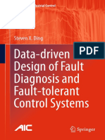 Data-Driven Design of Fault Diagnosis and Fault-Tolerant Control Systems - Steven X. Ding (Auth.) Springer-Verlag London (2014)