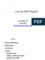 How To Use The WRF Registry: WRF Software Architecture Working Group