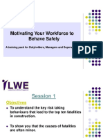 Motivating A Safe Behaviour