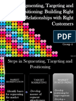 Segmenting, Targeting and Positioning: Building Right Relationships With Right Customers