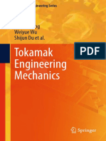 (Mechanical Engineering Series) Yuntao Song, Weiyue Wu, Shijun Du (Auth.) - Tokamak Engineering Mechanics-Springer-Verlag Berlin Heidelberg (2014)