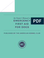 Emergency First Aid For Dogs: An Owner's Manual To