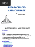 Subarachnoid Haemorrhage:Pathology, Clinical Features and Management