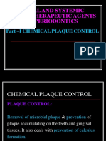 Local and Systemic Chemotherapeutic Agents in Periodontics: Part - I Chemical Plaque Control