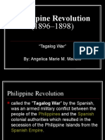 Philippine Revolution: "Tagalog War" By: Angelica Marie M. Manalo