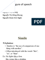 Figure of speech: Group 4: Nguyễn Thị Nhung Nguyễn Thị Hồng Nhung Nguyễn Đoàn Kim Ngân