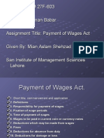 Registeration# 27F-603 Usman Babar Assignment Title: Payment of Wages Act Given By: Mian Aslam Shehzad San Institute of Management Sciences Lahore