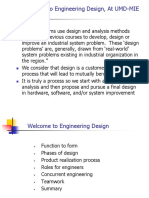 Welcome To Engineering Design, at UMD-MIE We Say