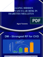 Managing Hidden Cardiovascular Risk in Diabetes Mellitus: Agus Yuwono