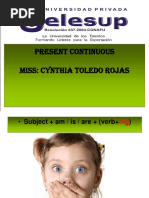 Present Continuous Miss: Cynthia Toledo Rojas