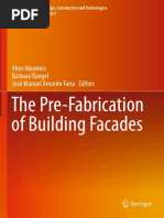 [Building Research_ Design, Construction and Technologies] Vitor Abrantes, Bárbara Rangel, José Manuel Amorim Faria (Eds.) - The Pre-Fabrication of Building Facades (2017, Springer International Publishing)