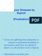 Treat Your Illnesses by Sujood (Prostration)