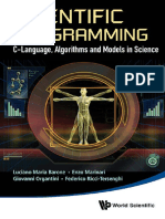 Luciano M Barone, Enzo Marinari, Giovanni Organtini, Federico Ricci Tersenghi-Scientific Programming - C-Language, Algorithms and Models in Science-World Scientific Publishing Company (2013)