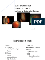 LECTURE 8 Vitreous - Peripheral Retina Pathology