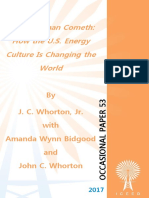 "The Shaleman Cometh: How The U.S. Energy Culture Is Changing The World," by J. C. Whorton, Jr.