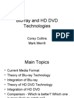 Blu-Ray and HD DVD Technologies: Corey Collins Mark Merrill