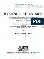 Ahrweiler-Byzance Et La Mer - La Marine de Guerre, La Politique Et Les Institutions Maritimes de Byzance Aux VIIe-XVe Siècles