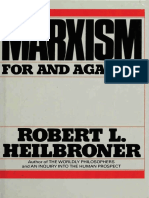 Robert L. Heilbroner Marxism For and Against