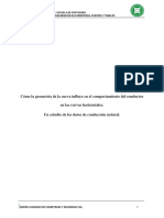 Cómo La Geometría de La Curva Influye en El Comportamiento Del Conductor en Las Curvas Horizontales. Un Estudio de Los Datos de Conducción Natural