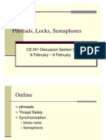 Pthreads, Locks, Semaphores: CS 241 Discussion Section 3 6 February - 9 February