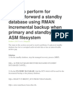 Steps To Perform For Rolling Forward A Standby Database Using RMAN Incremental Backup When Primary and Standby Are in ASM