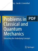 Kelley, J. Daniel - Leventhal, Jacob Joseph-Problems in Classical and Quantum Mechanics - Extracting The Underlying Concepts-Springer (2017)