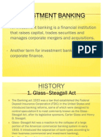 An Investment Banking Is A Financial Institution That Raises Capital, Trades Securities and Manages Corporate Mergers and Acquisitions