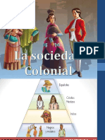 Lasociedadcolonial 130831092559 Phpapp01