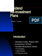 Dividend Re-Investment Plans: Andre J. Trottier