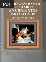 Como Gestionar El Cambio en Contextos Educativos (Patrick Whithaker)