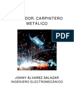 Soldador, Carpintero Metalico