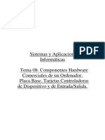 Hardware Comercial. Placa Base. Controladores de Dispositivo y de E-S