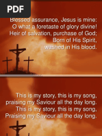 Blessed Assurance, Jesus Is Mine: O What A Foretaste of Glory Divine! Heir of Salvation, Purchase of God Born of His Spirit, Washed in His Blood