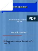 Hypothyroidism: Bagian Penyakit Dalam FK Uisu Medan