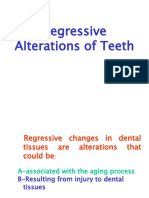 Regressive Alterations of Teeth