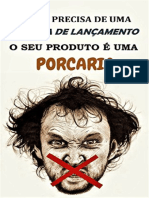 Resumo Voce Precisa Formula Lancamento Produto Porcaria 2f40