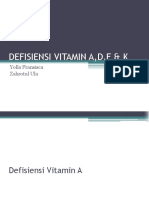 Defisiensi Vitamin A, D, e & K - Yolla F & Zahrotul U