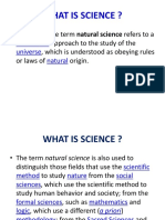 What Is Science ?: Science Naturalistic Universe Natural