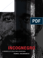 Incognegro - A Memoir of Exile A - Frank B. Wilderson III