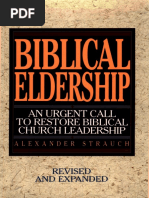 Alexander Strauch, Stephen Sorenson, Amanda Sorenson - Biblical Eldership - An Urgent Call To Restore Biblical Church Leadership-Lewis and Roth Publishers (2003) PDF